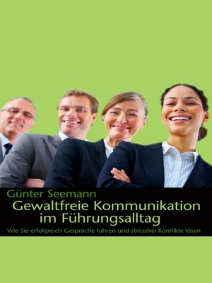 cover image of Gewaltfreie Kommunikation im Führungsalltag